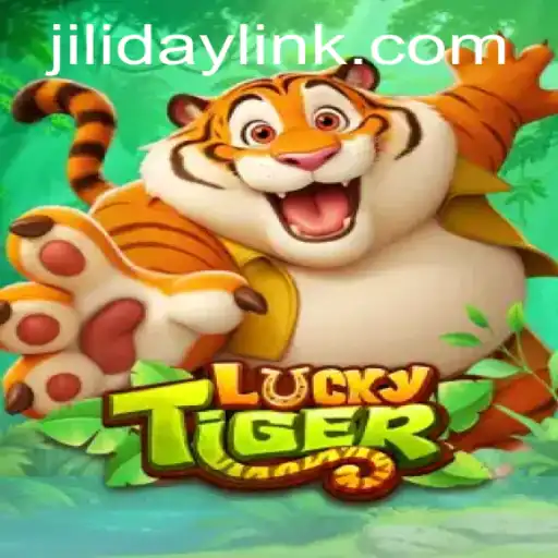 Exploring the Exciting World of LuckyTiger and JILIDAY LINK