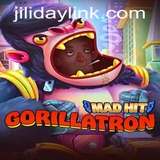 MadHitGorillatron: Enter the Jungle Adventure with JILIDAY LINK
