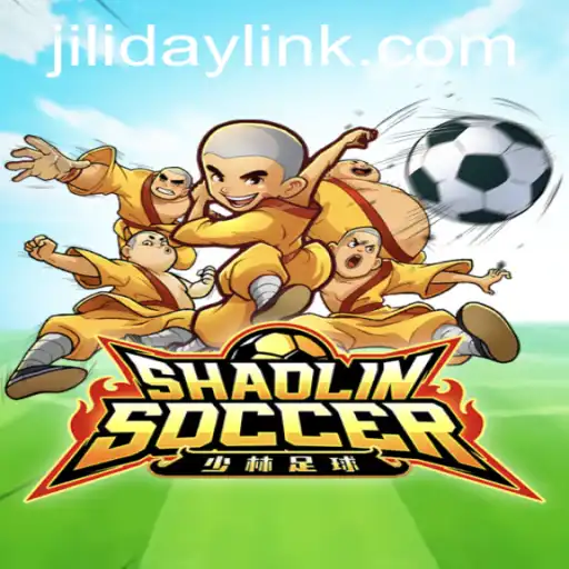 Exploring the Exciting World of ShaolinSoccer with JILIDAY LINK